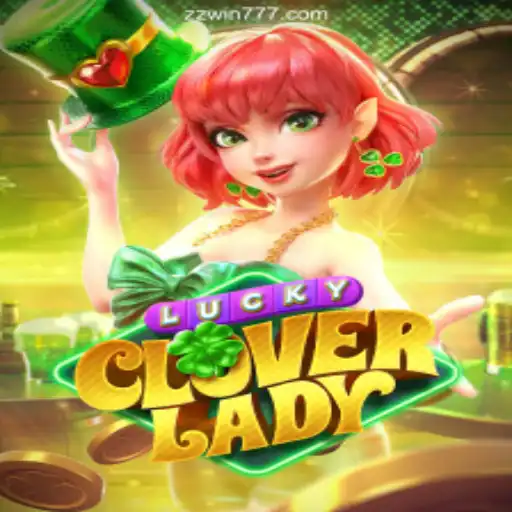 Exploring LuckyCloverLady: A Premier Online Slot Game on ZZWIN.COM Platform-Online Slots Brasil #1